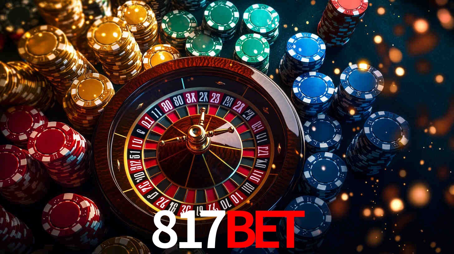 Explore as vantagens do 817bet: serviço profissional e confiabilidade